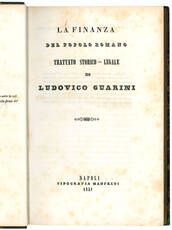 La finanza del popolo Romano. Trattato storico-legale di Ludovico Guarini.