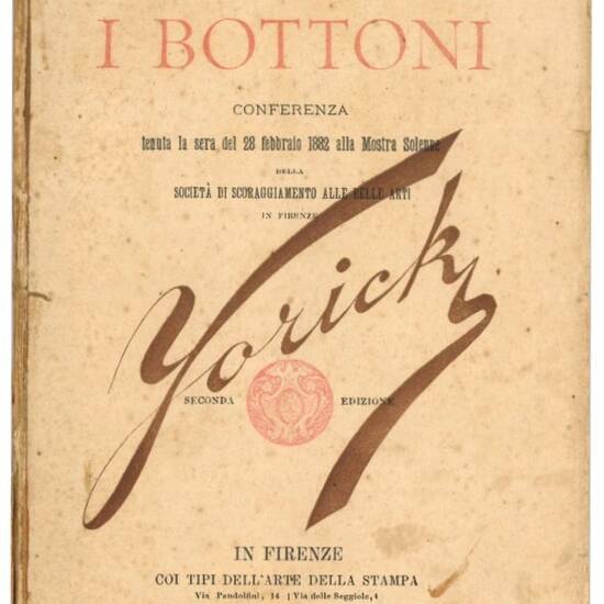 I bottoni: conferenza tenuta la sera del 28 febbraio 1882 alla Mostra solenne della Società di scoraggiamento alle belle arti in Firenze.