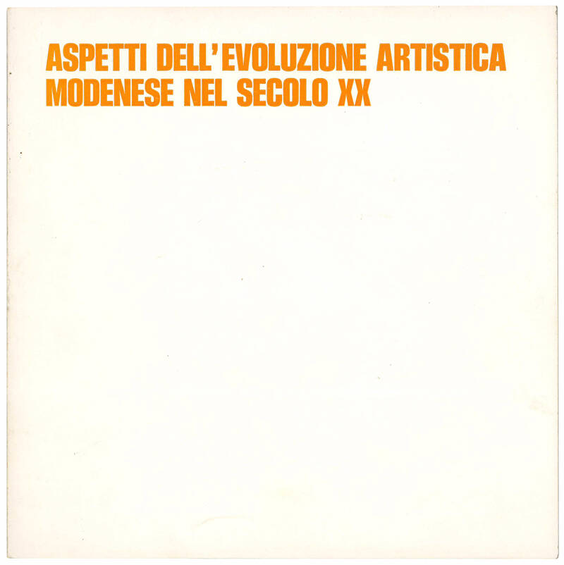 Aspetti dell'evoluzione artistica modenese nel secolo XX.