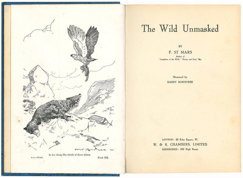 The Wild Unmasked. Illustrated by Harry Rowntree.