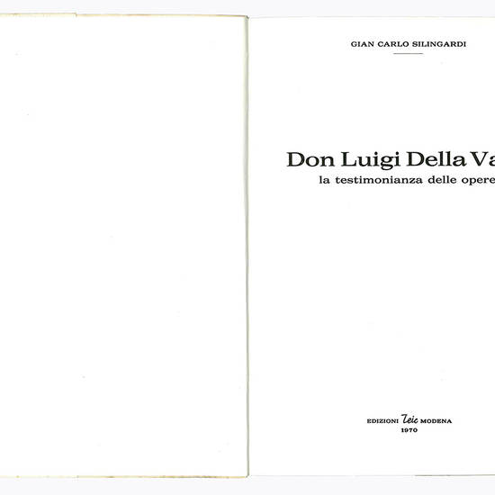 Don Luigi della Valle. La testimonianza delle opere.