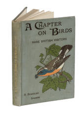 A Chapter on Birds. Rare British Visitors. With eighteen coloured plates. Published under the direction of the General Literature Committee