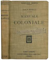 Manuale coloniale. Pubblicato per iniziativa della Società di esplorazioni geografiche di Milano.