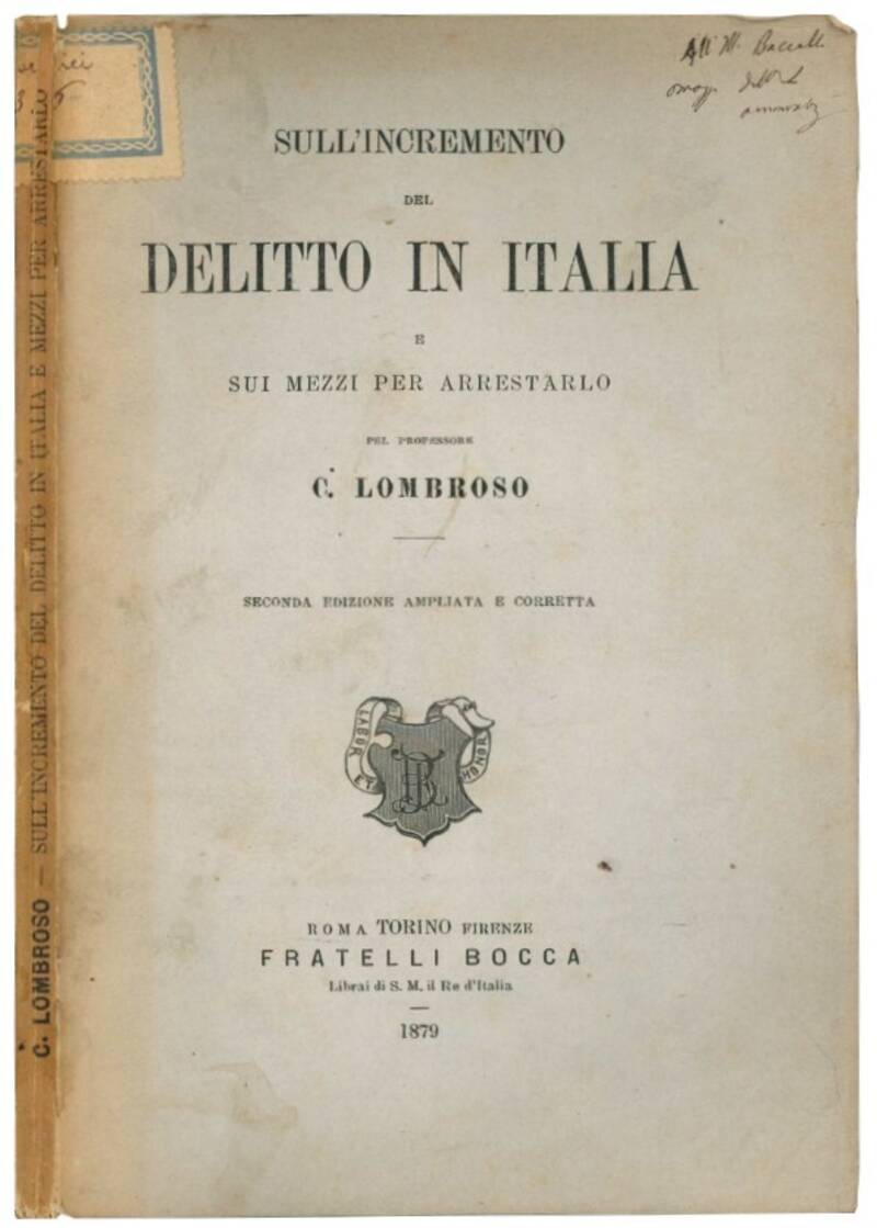 Sull'incremento del delitto in Italia e sui mezzi per arrestarlo.