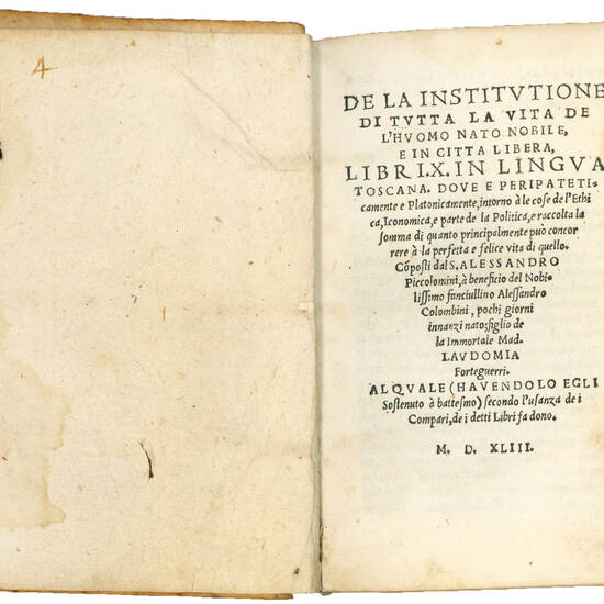 De la institutione di tutta la vita de l’huomo nato nobile, e in citta libera, libri. X. in lingua toscana. Dove e peripateticamente e Platonicamente, intorno à le cose de l’ethica, iconomica, e parte de la Politica, e raccolta la somma di quanto pri