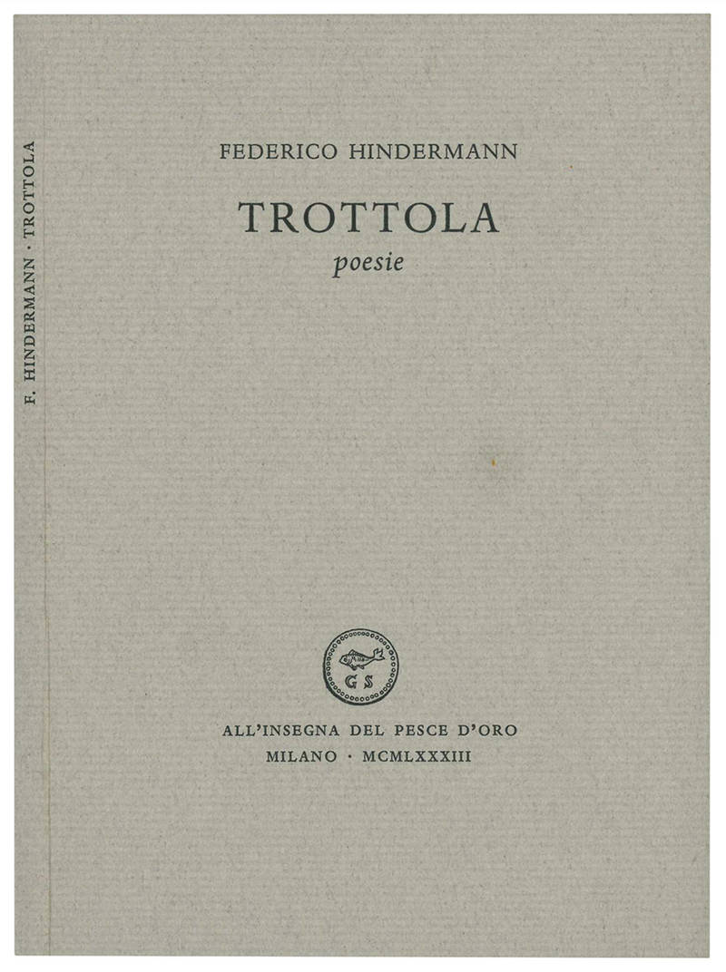 Trottola. Poesie.