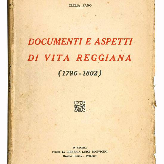 Documenti e aspetti di vita reggiana (1796-1802).