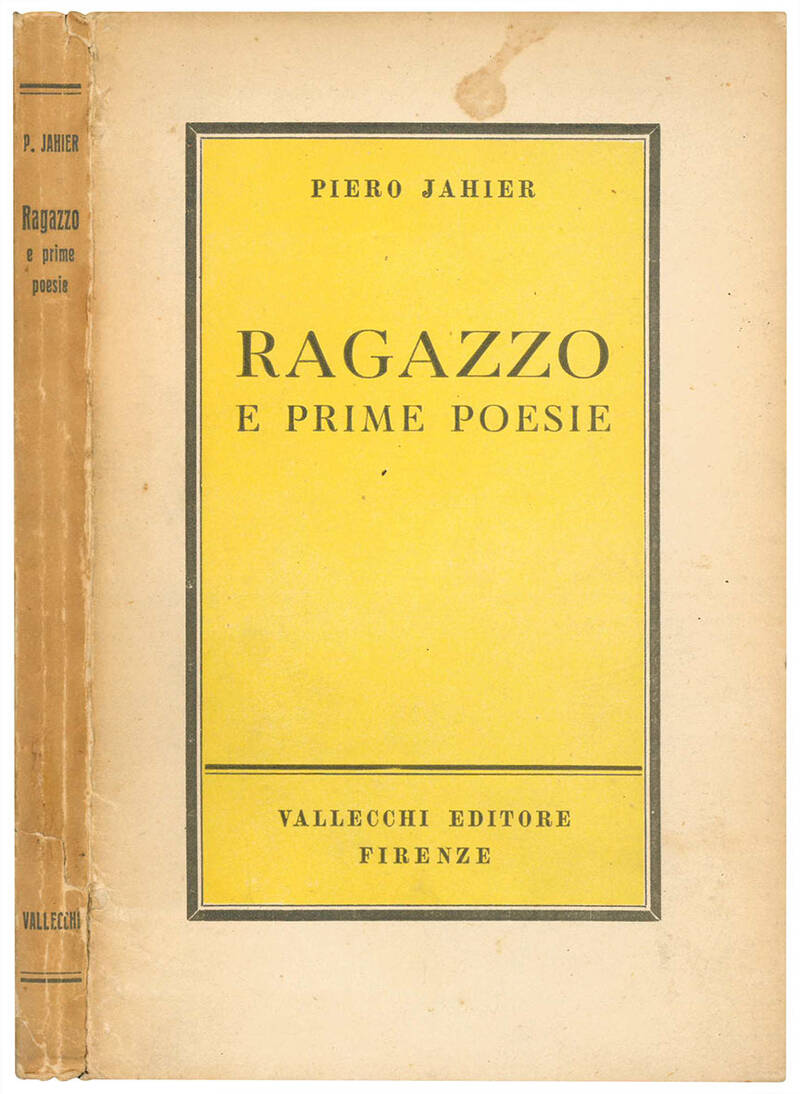 Ragazzo e prime poesie. Nuova edizione.