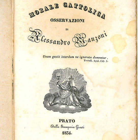 Sulla morale cattolica. Osservazioni di Alessandro Manzoni.