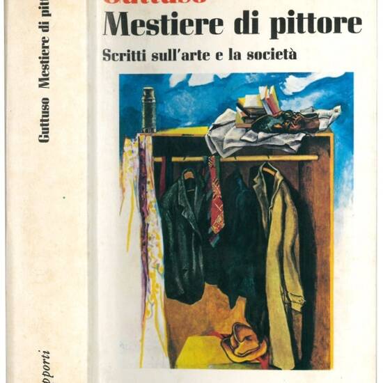 Mestiere di pittore. Scritti sull'arte e la società.